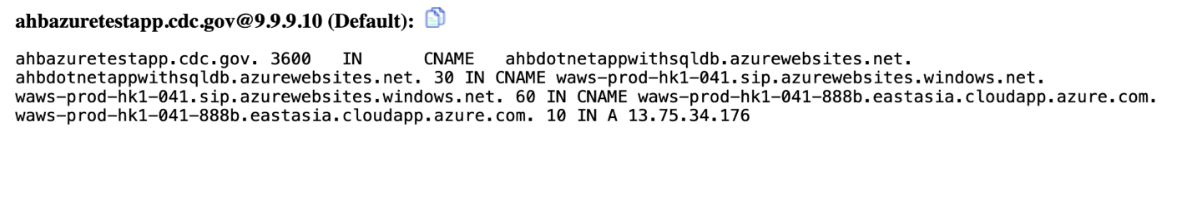 Figure 3. The IP resolution chain for ahbazuretestapp[.]cdc[.]gov on February 16, 2025 